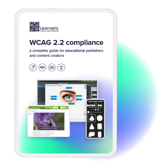 guides for Educational Publishers covering new recommendations of WCAG 2.2 and all WCAG 2.1 requirements